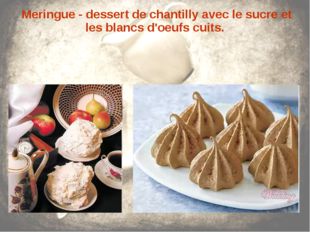  Meringue - dessert de chantilly avec le sucre et les blancs d&#039;oeufs cuits. 