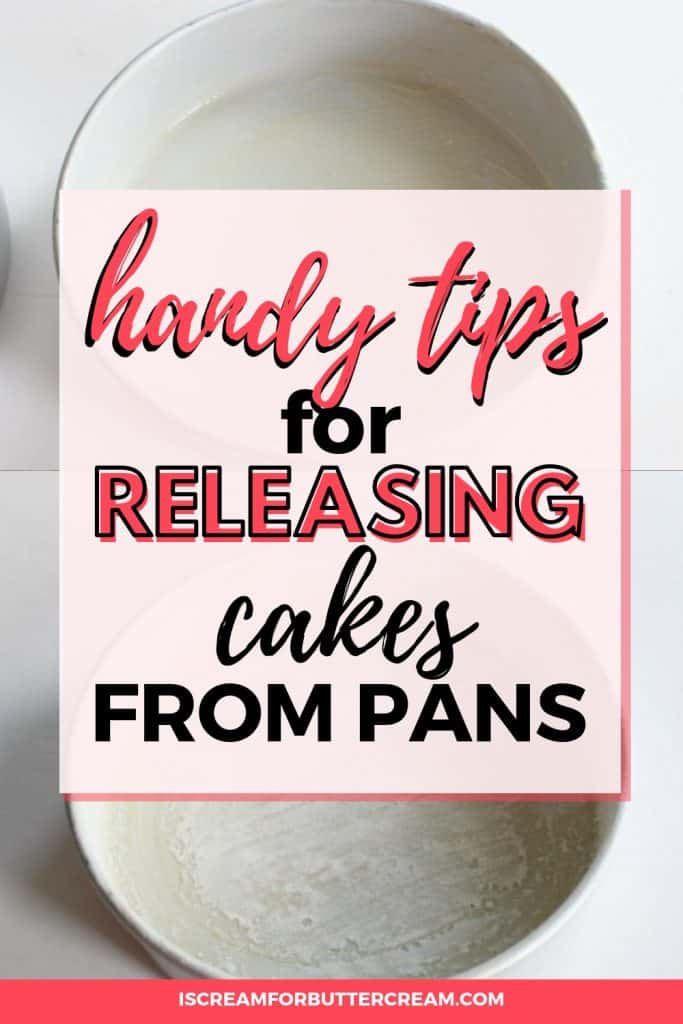 getting cakes to release pinterest graphic